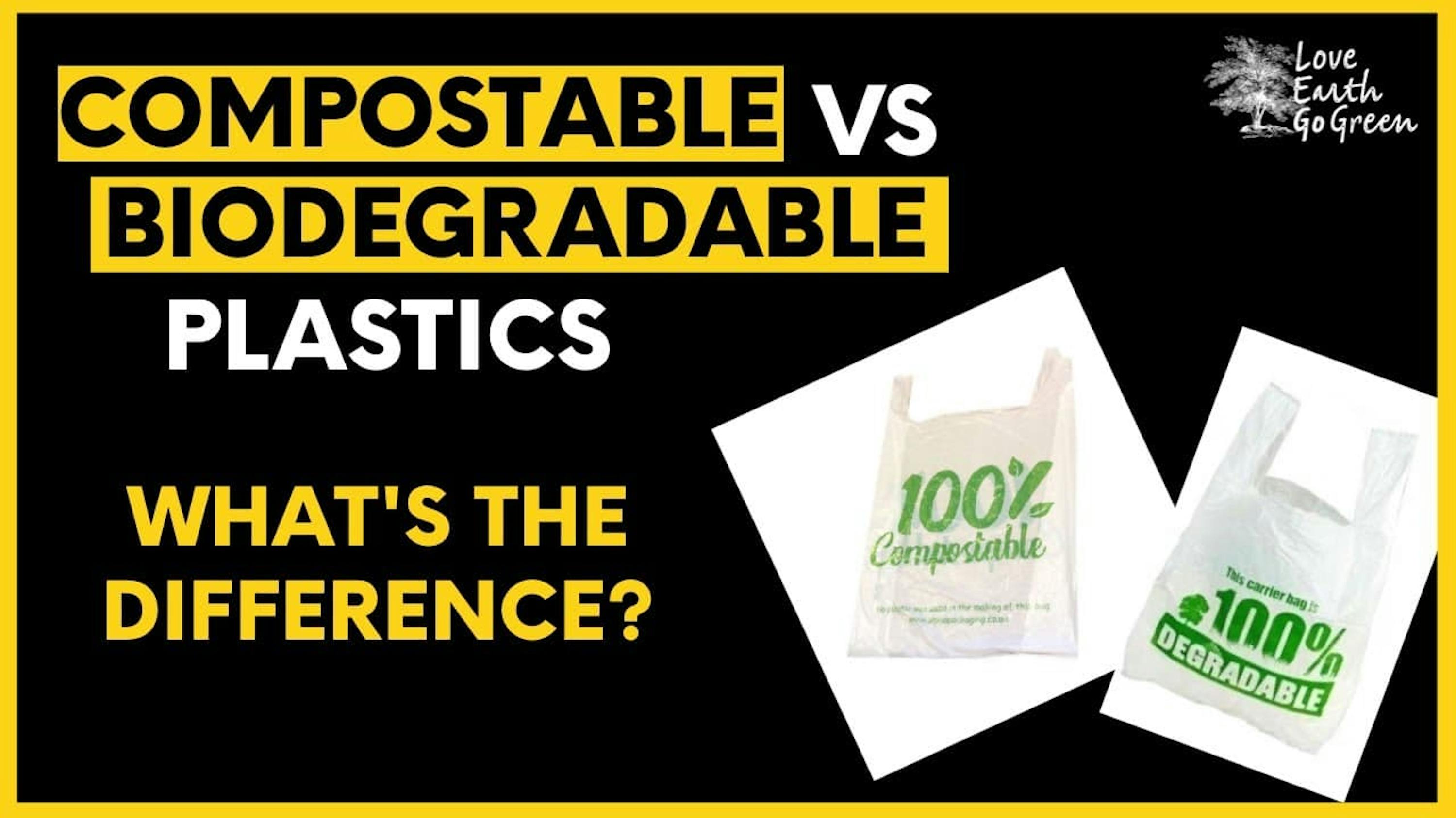 compostable vs biodegradable plastic