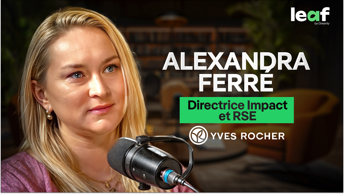 Alexandra Ferré Directrice Impact et RSE @Yves Rocher