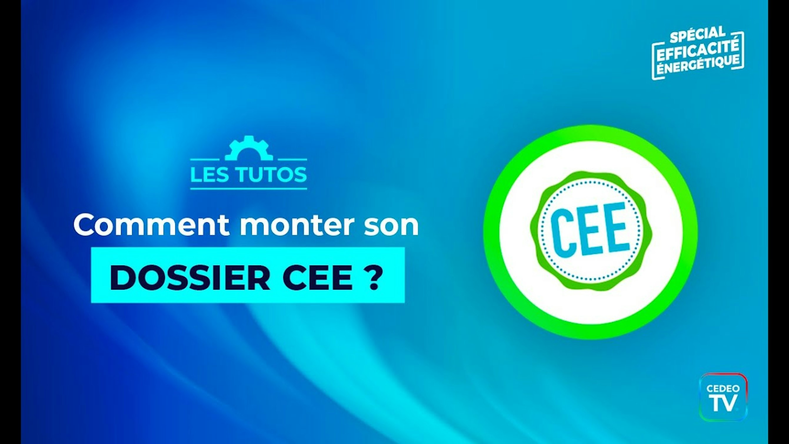 Texte affichant : comment monter mon dossier CEE
