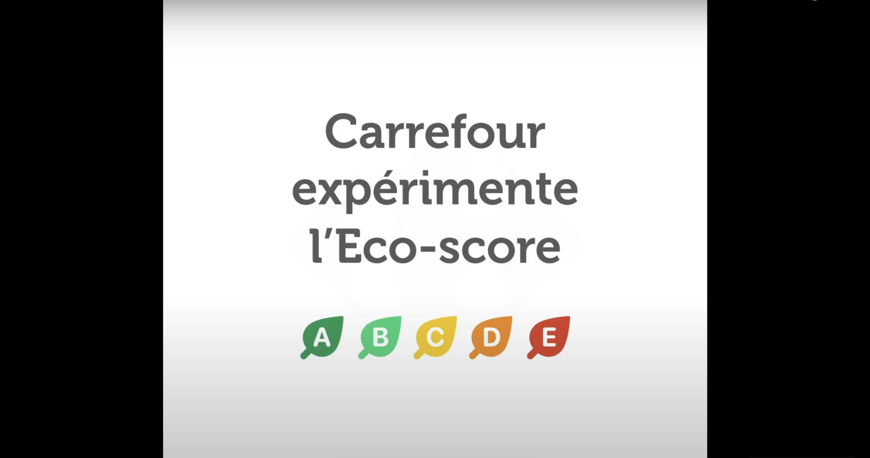 Miniature de la vidéo Youtube, avec le texte "Carrefour expérimente l'Eco-score"