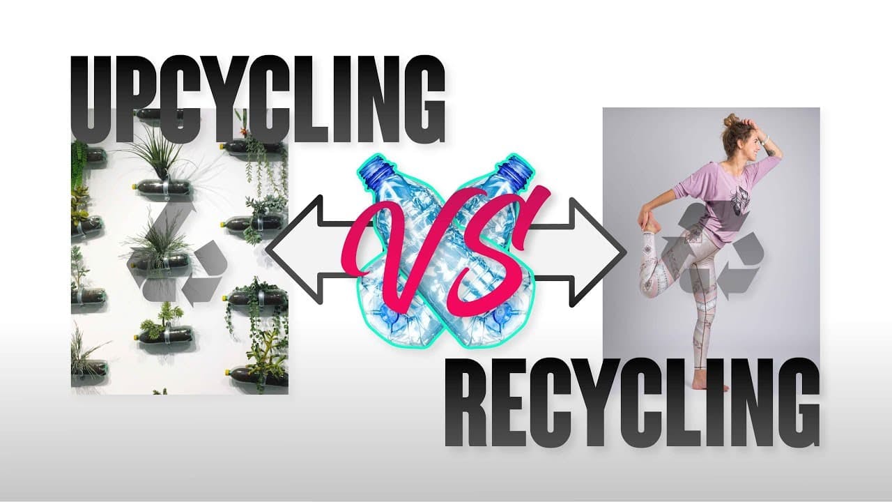 upcycling vs recycling