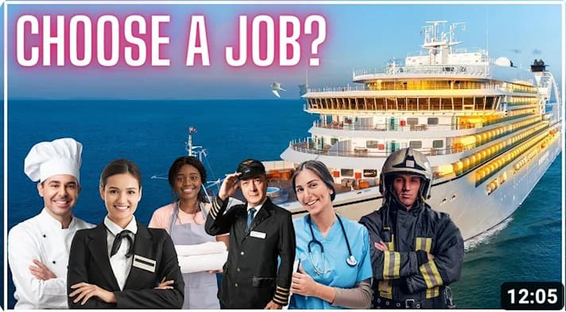 choose a job? with jobs on a cruise ship