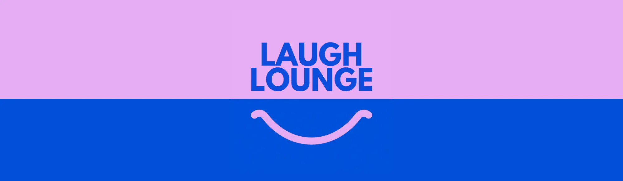 Laugh Lounge