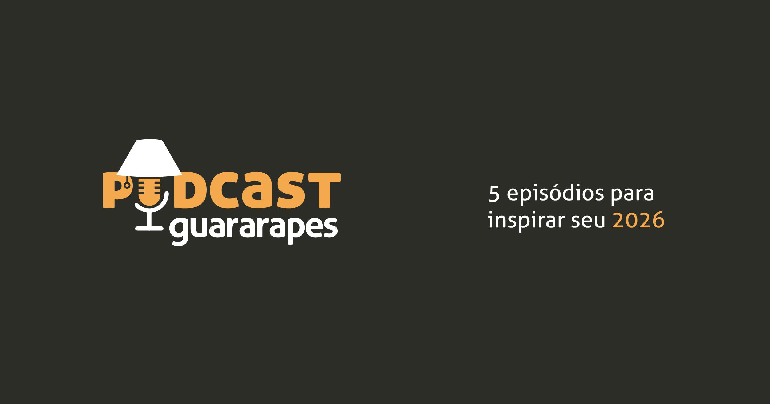 Podcast Guararapes
