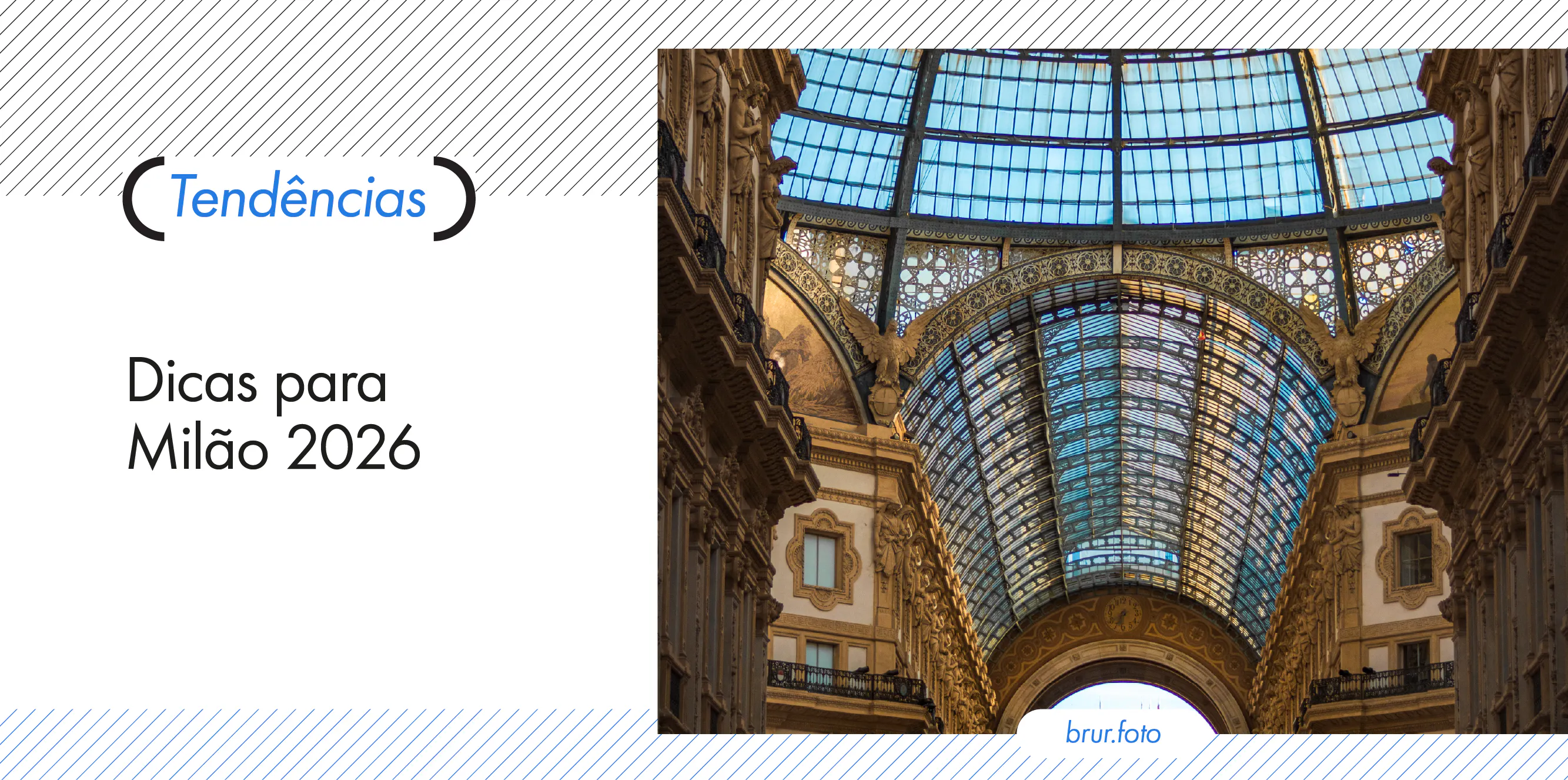 Espaços do Futuro - Dicas para Milão