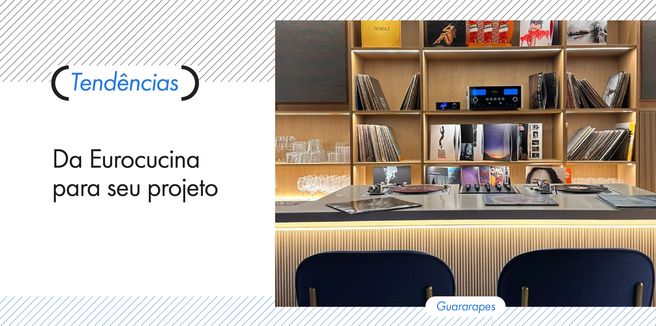 Eurocucina e Guararapes