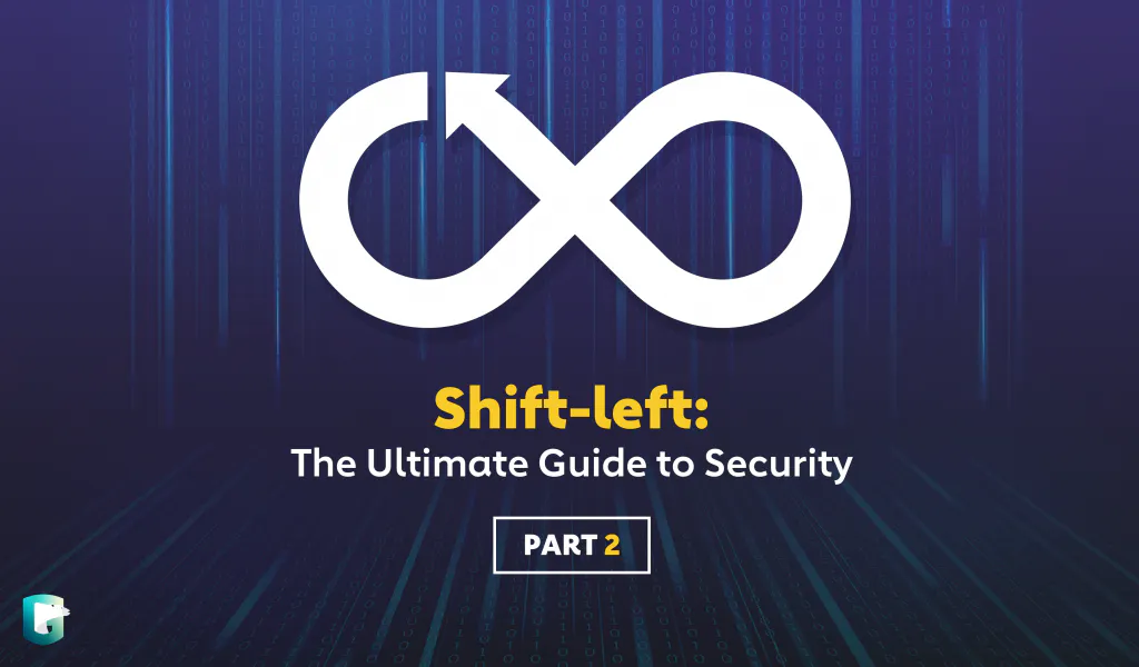 Shift Left Code What Exactly is Shift-left? (2/4) - GuardRails