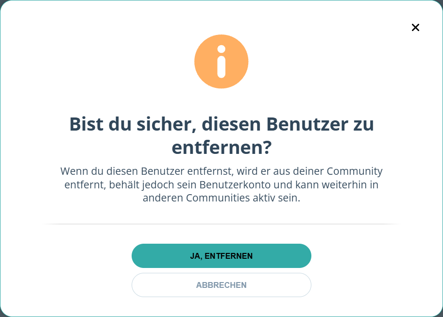 Rückfrage Bist du sicher, diesen Benutzer zu entfernen? mit den Knöpfen Ja, entfernen und Abbrechen