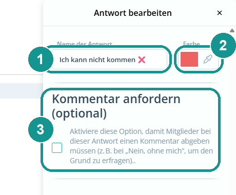 Fenster Antwort bearbeiten: 1 Name der Antwort, 2 Farbe, 3 Kommentar anfordern