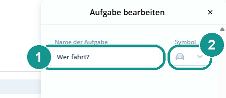 Fenster Aufgabe bearbeiten: 1 Name der Aufgabe, 2 Symbol