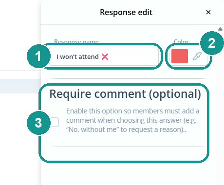 Response edit window: 1 response name, 2 color, 3 Require comment