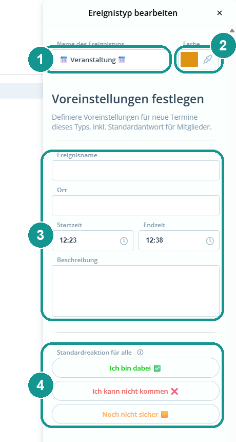Fenster Ereignistyp bearbeiten: 1 Name des Ereignistyps, 2 Farbe, 3 Ereignisname, Ort, Start- und Endzeit, Beschreibung, 4 Standardreaktion für alle