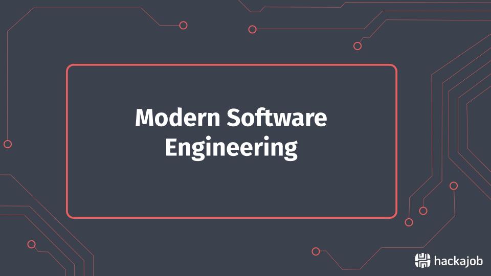 hackajob | Modern Software Engineering