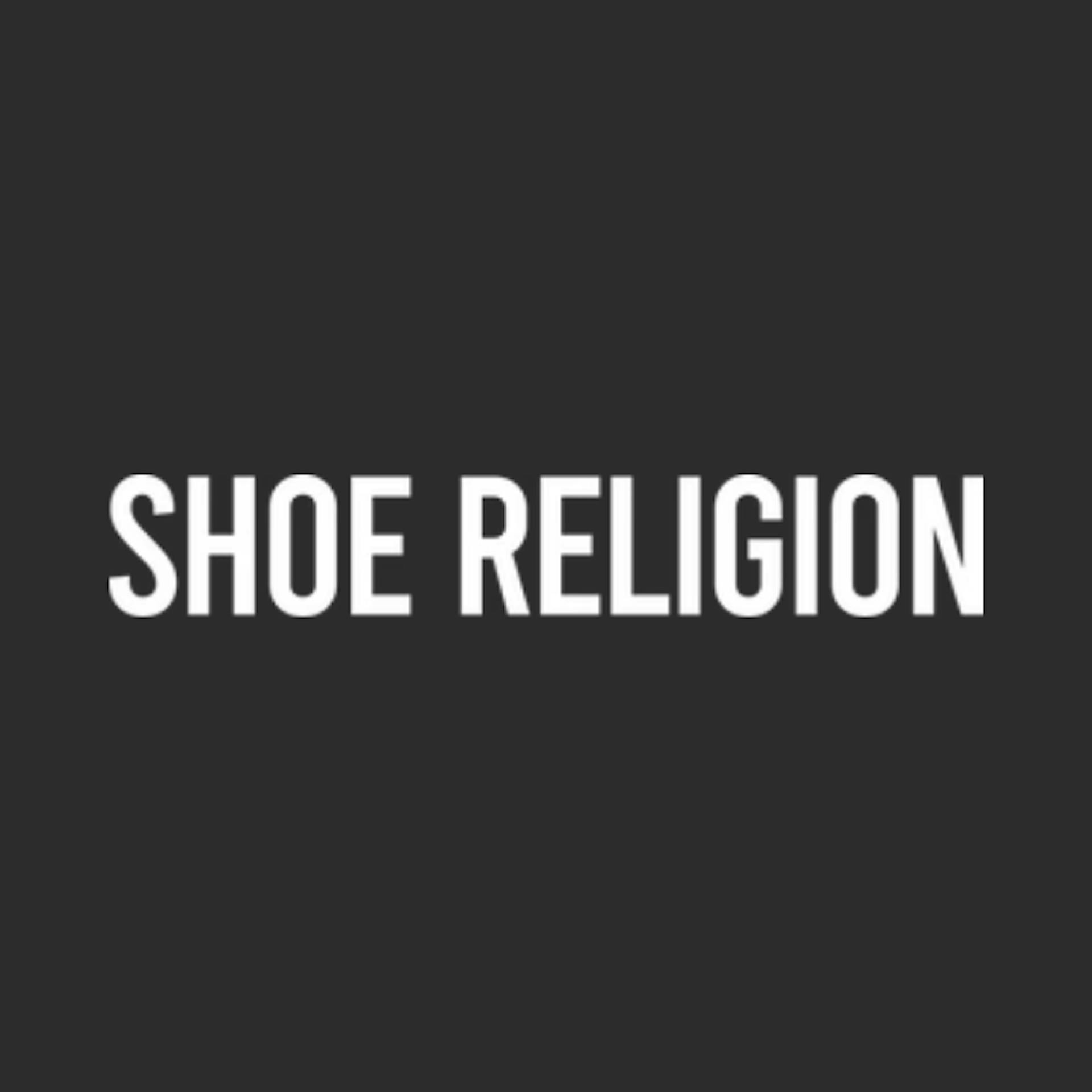 Shoe Religion