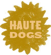 Haute Dogs