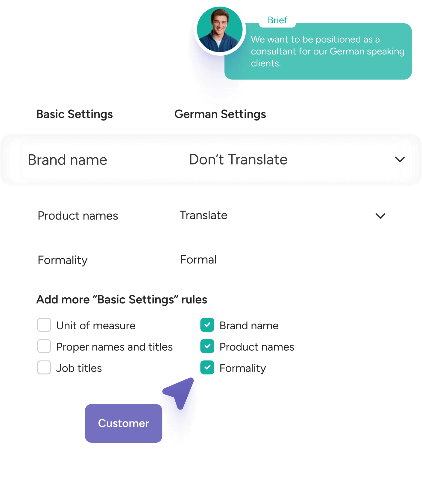 El cliente informa al corrector sobre la voz de su marca y el corrector selecciona la configuración adecuada en las preferencias del glosario.