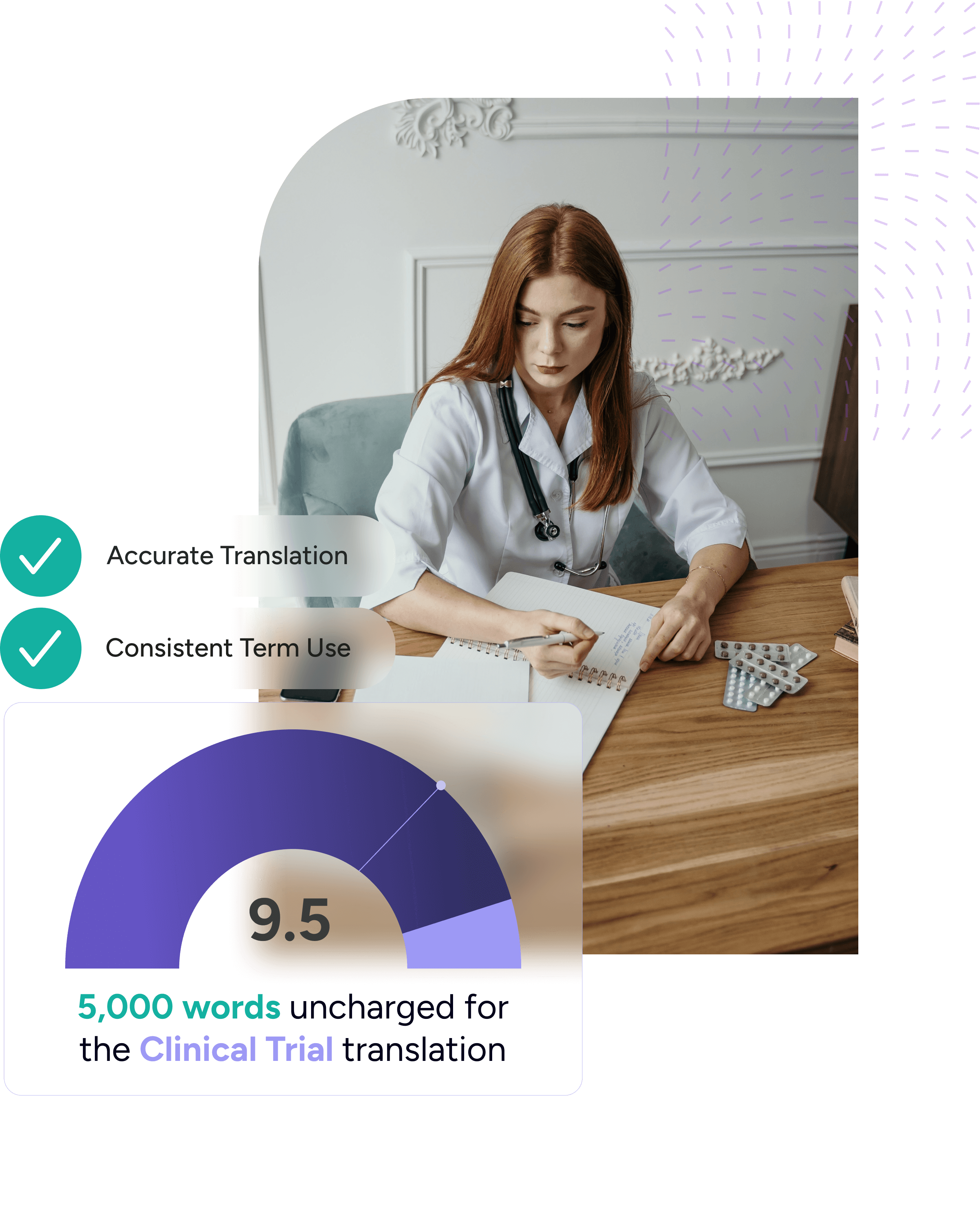The specialist doctor takes notes in the notebook and sees that she has not been charged five thousand words thanks to the translation memory leverage. 