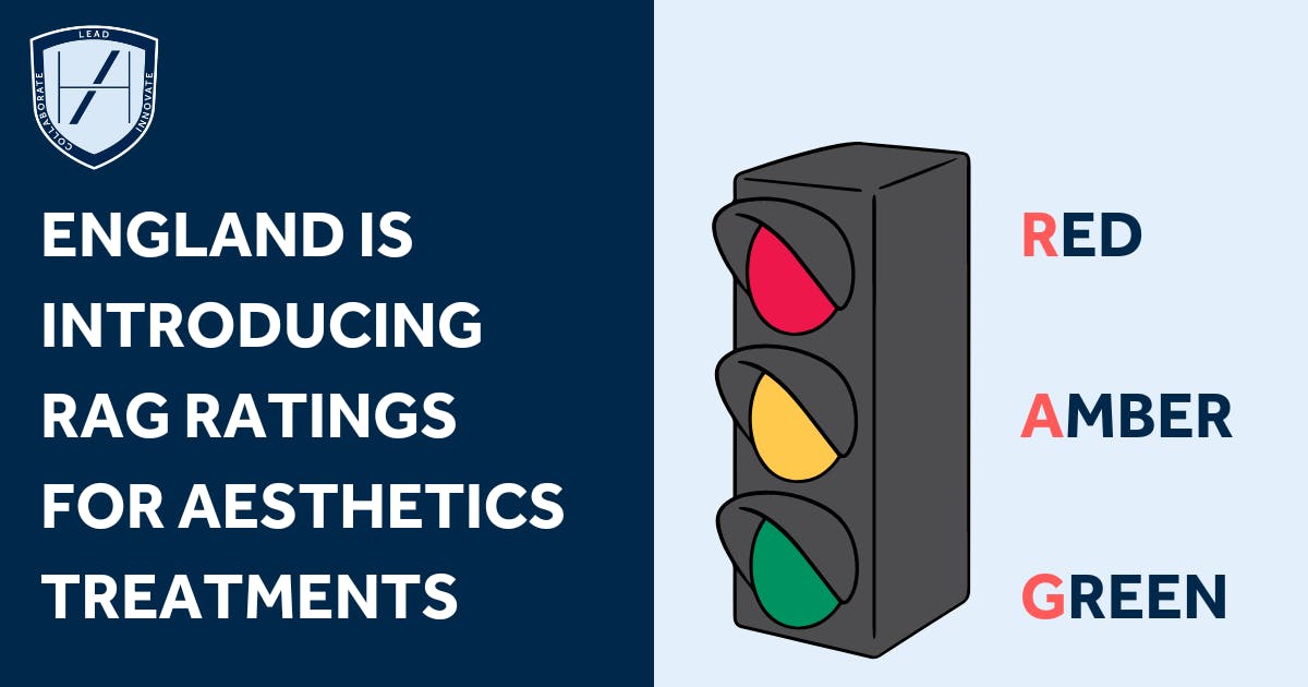AESTHETICS REGULATION LICENSING SCHEME RAG-RATING SYSTEM FOR ENGLAND