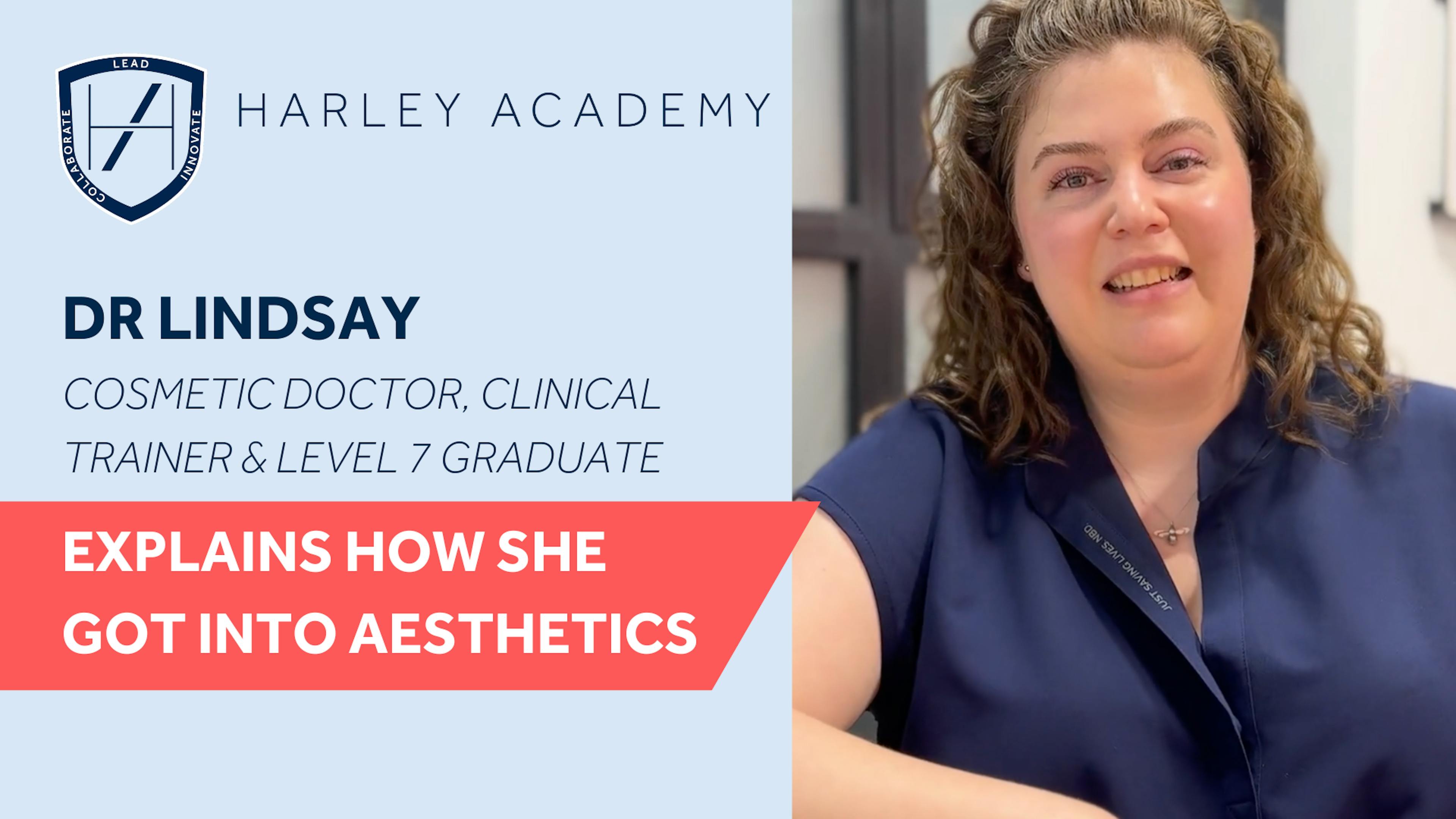 Brighton Cosmetic Doctor Dr Lindsay Jones on her aesthetic medicine training journey and medical career with Harley Academy