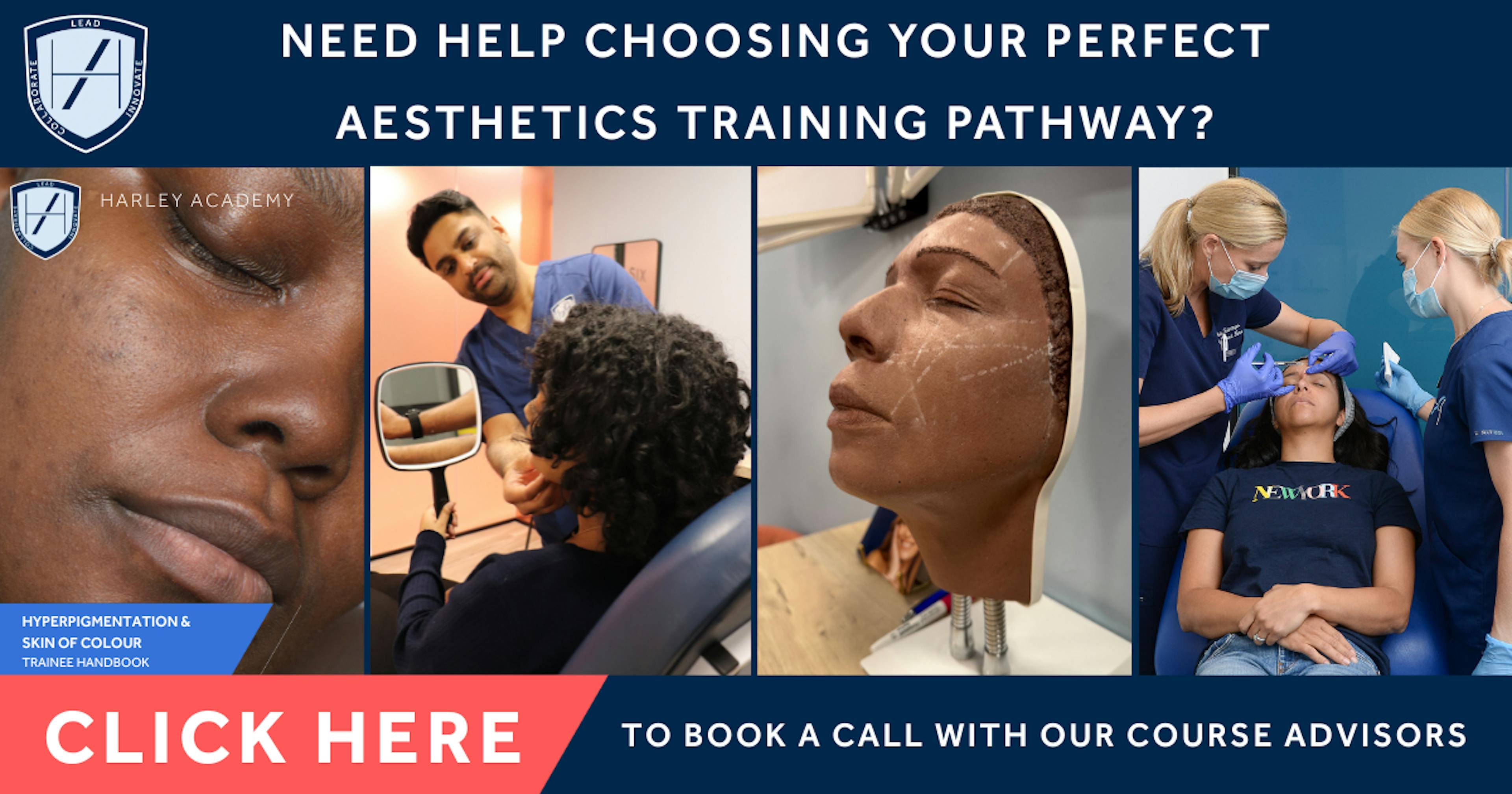Book A Call with Harley Academy Aesthetics Training Course Advisors for Personalised Advice