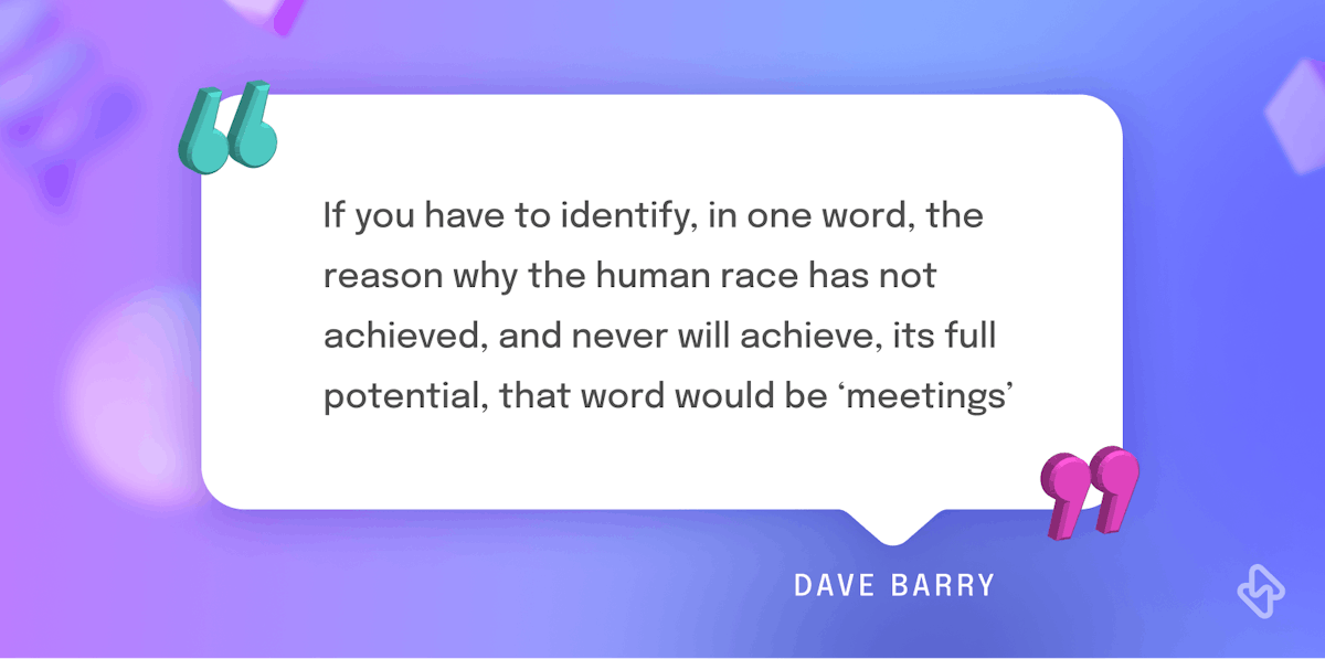 Dave Barry quote on meetings 