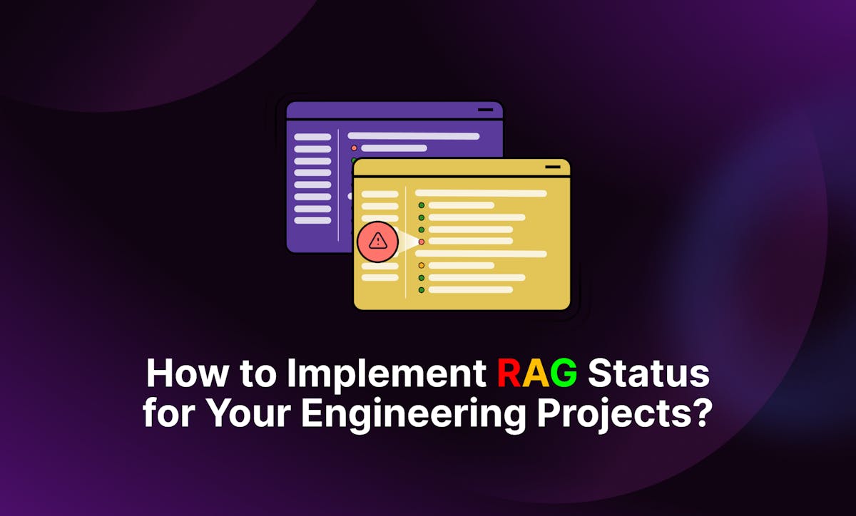 How to Implement RAG Status for Your Engineering Projects?