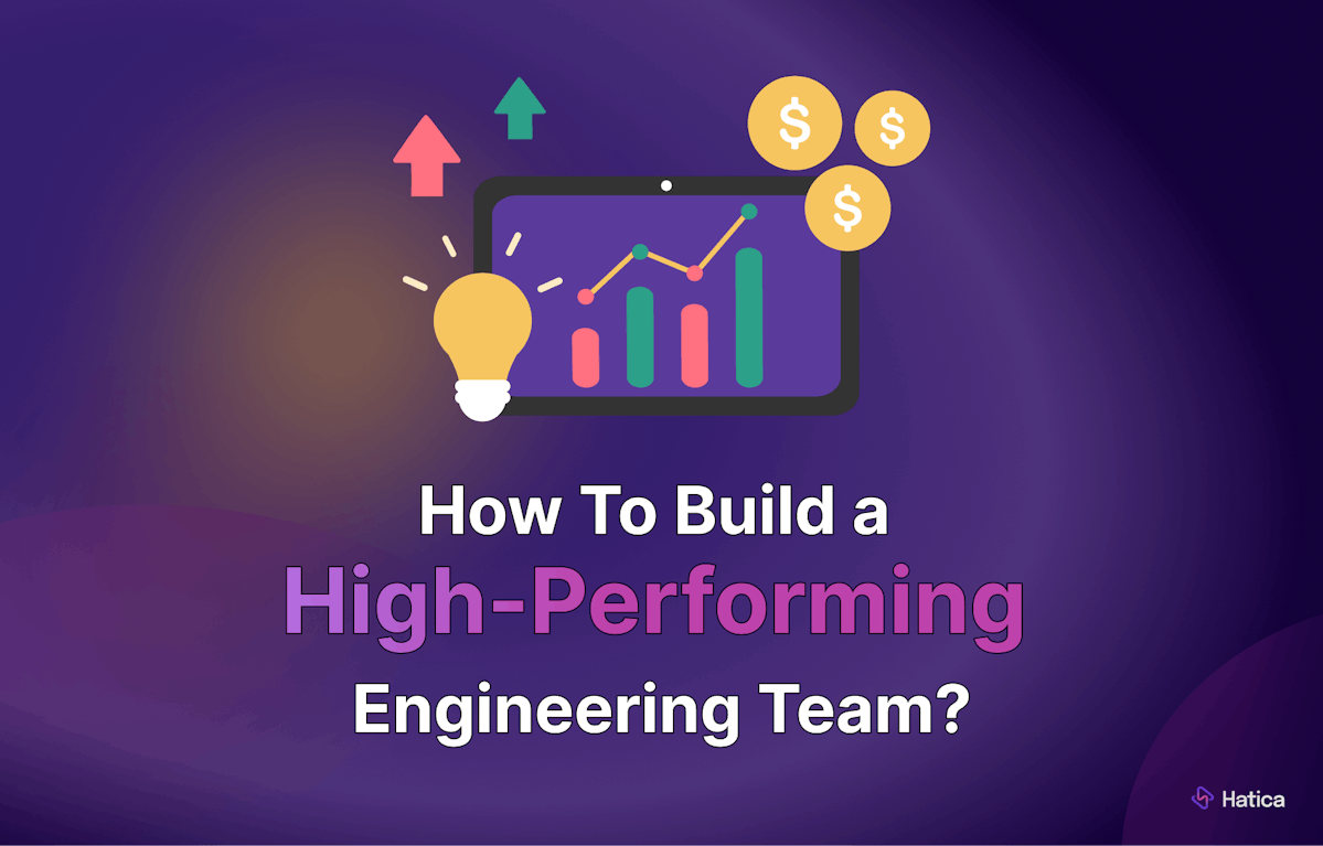 Building a High-Performing Engineering Team