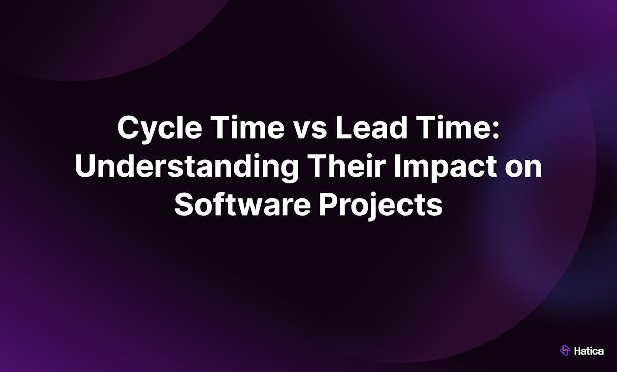 Cycle Time vs Lead Time: Understanding Their Impact on Software Projects