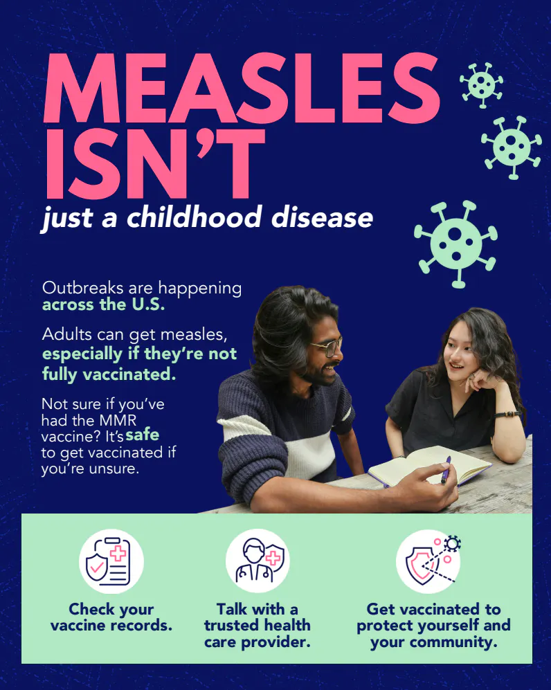 Measles isn’t just a childhood disease