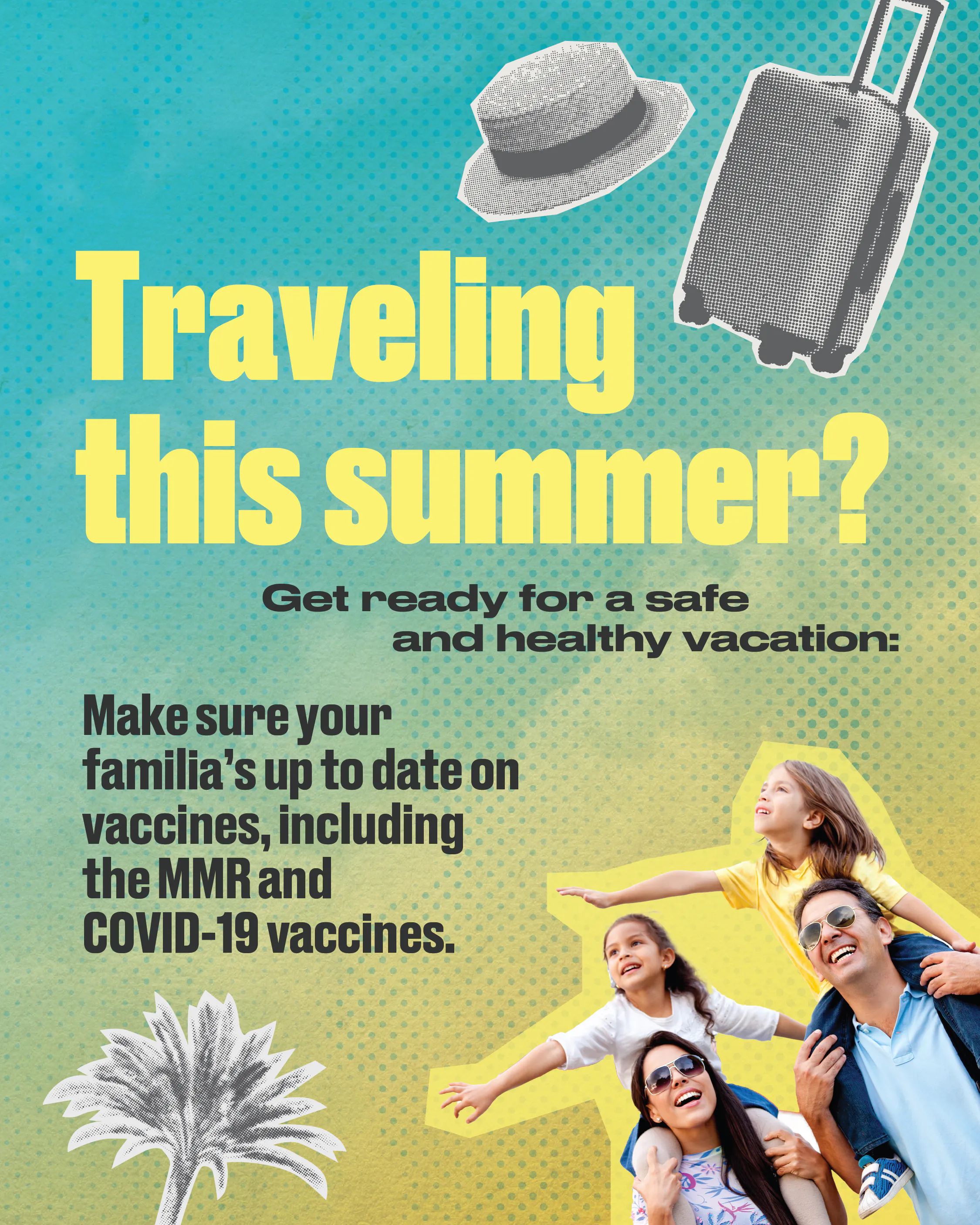 Social media: Graphic reminds families traveling over the summer to get the MMR and COVID-19 vaccines for a safe and healthy vacation (English)