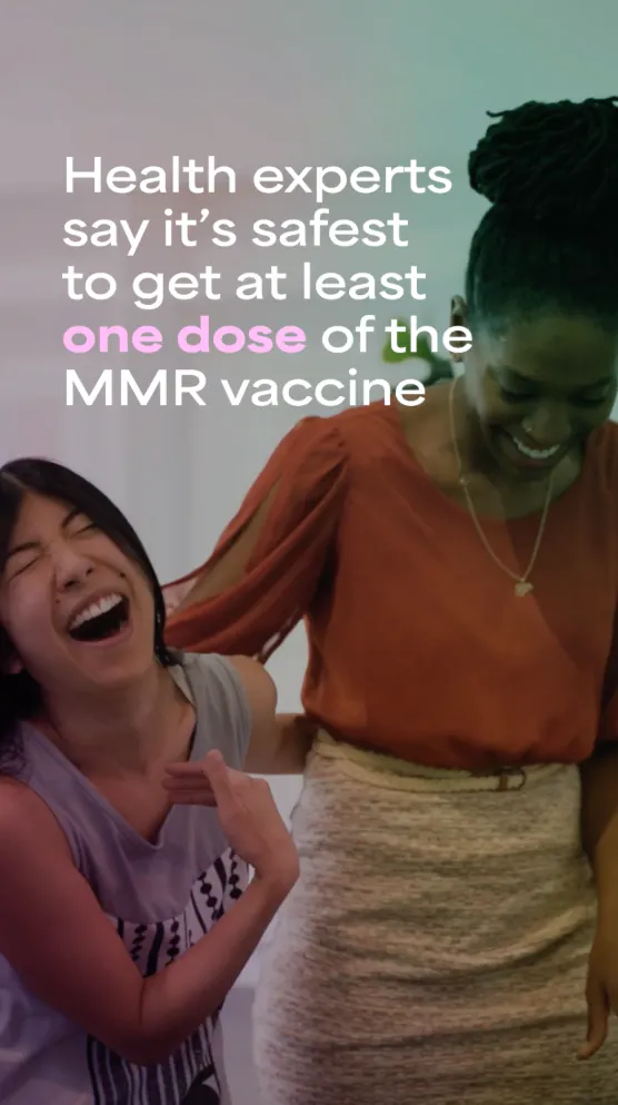 Social media: Videos highlights importance of getting one dose of the MMR vaccine for young adults unsure of their vaccination status (English, Spanish) (0:19)
