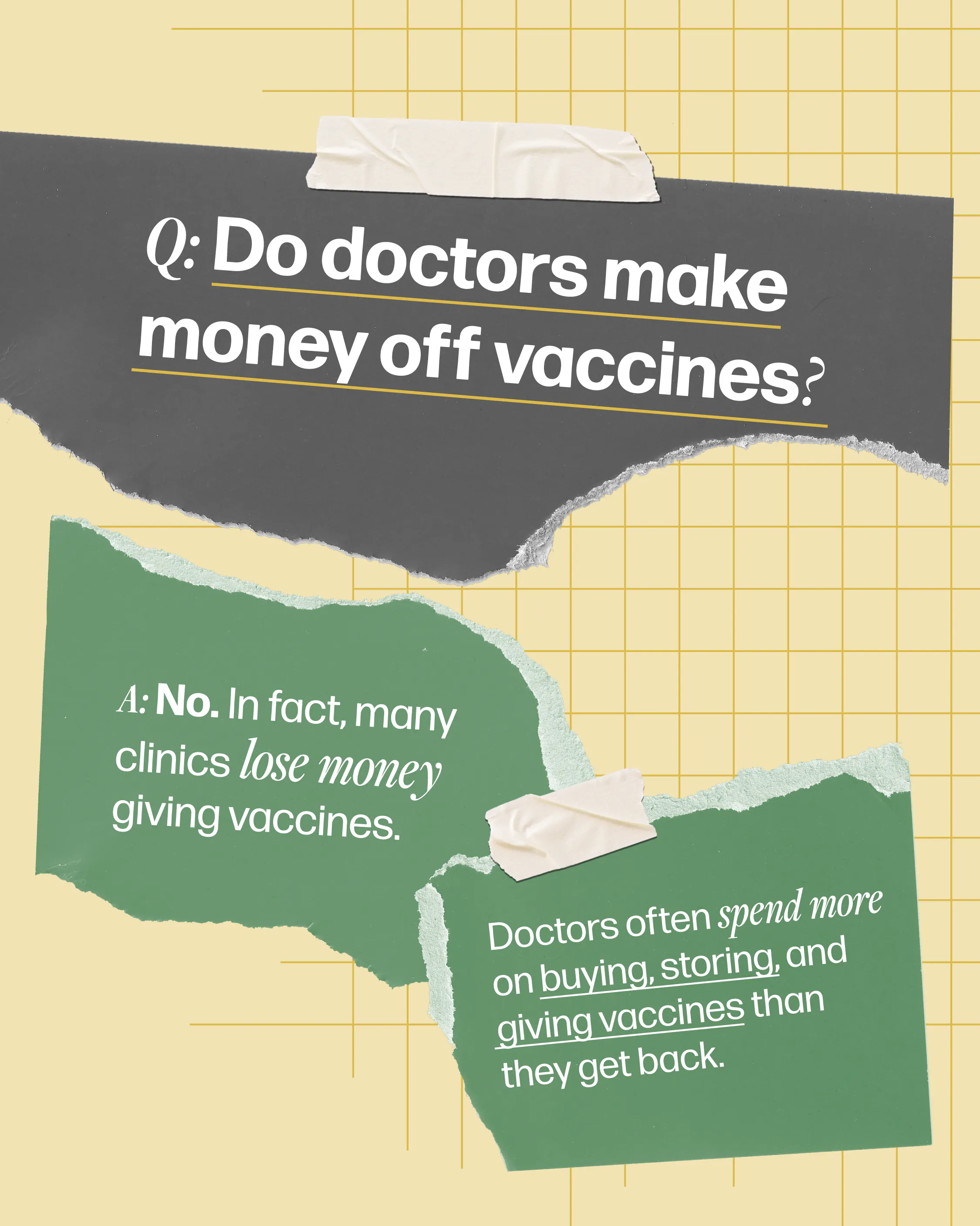 Doctors don't make money off vaccines