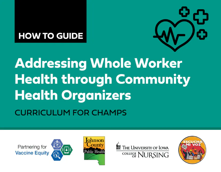 Tool: Addressing Whole Worker Health Through Community Health Organizers