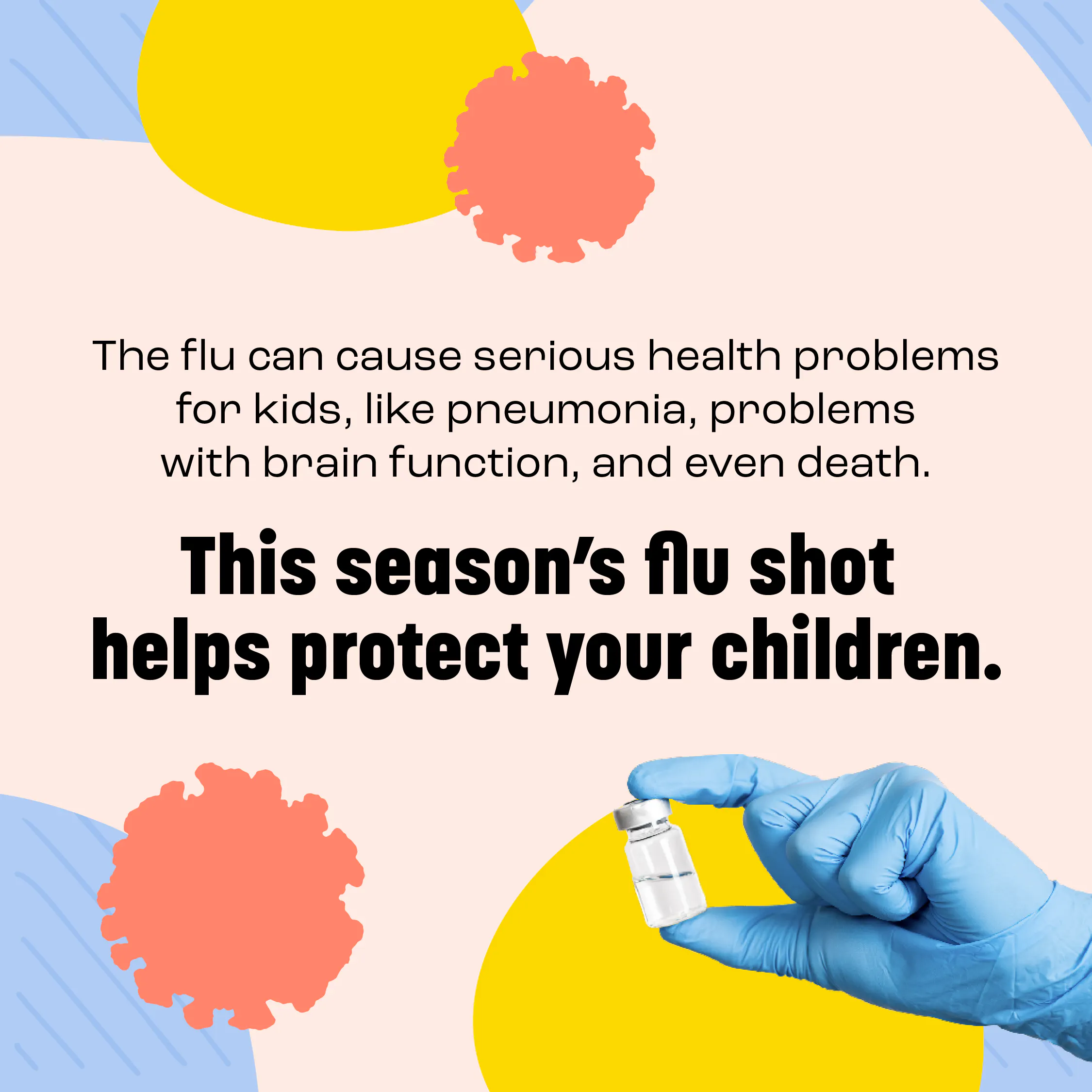 The flu is dangerous for kids