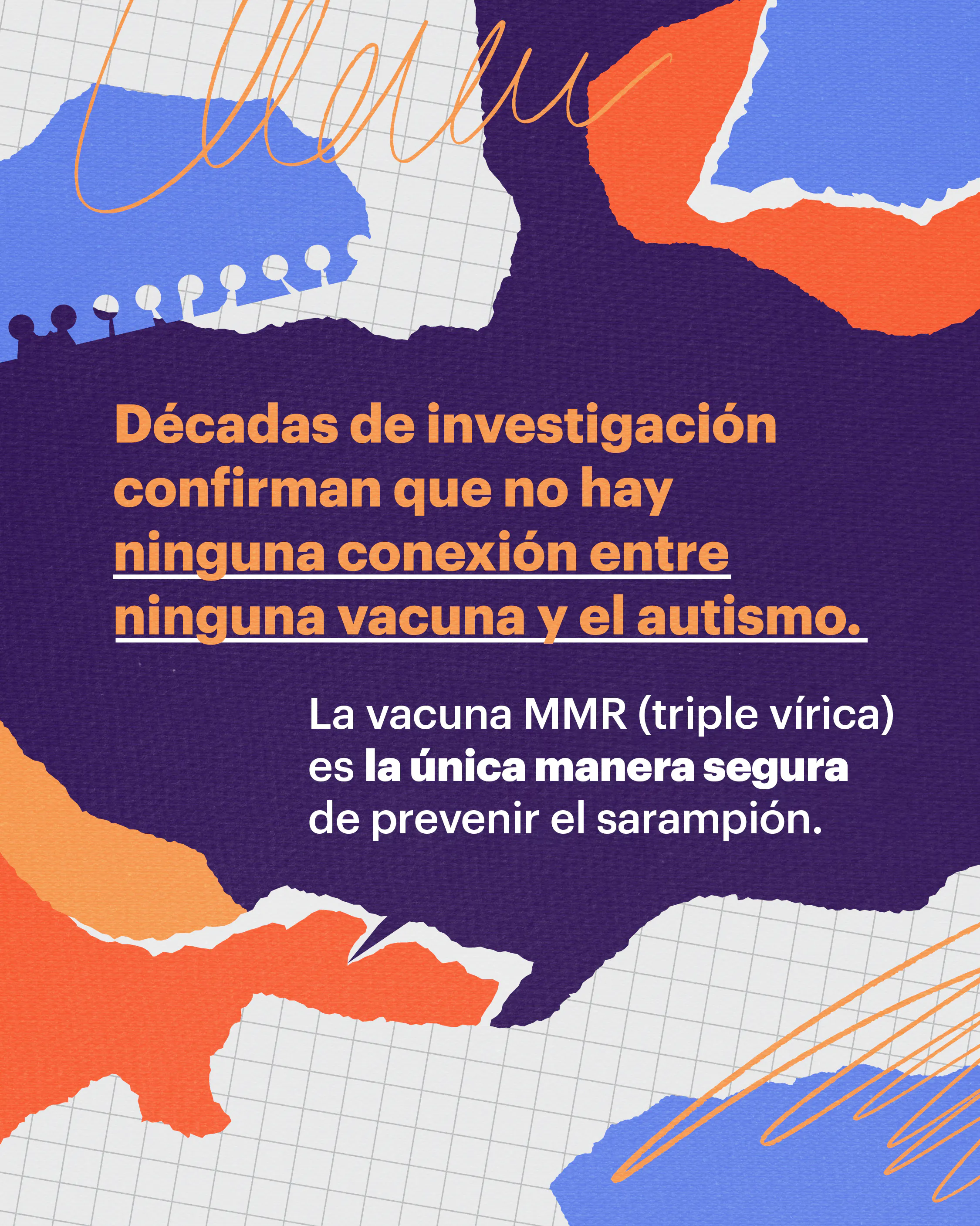 Décadas de investigación confirman que no hay conexión entre ninguna vacuna y el autismo