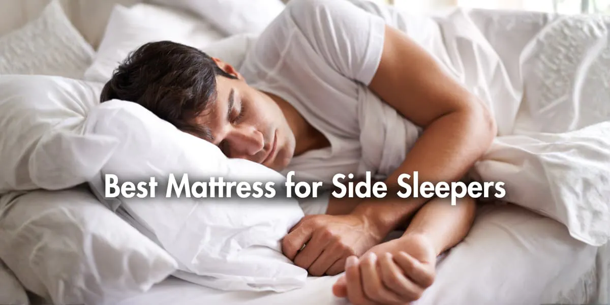 Best Mattress for Side Sleepers