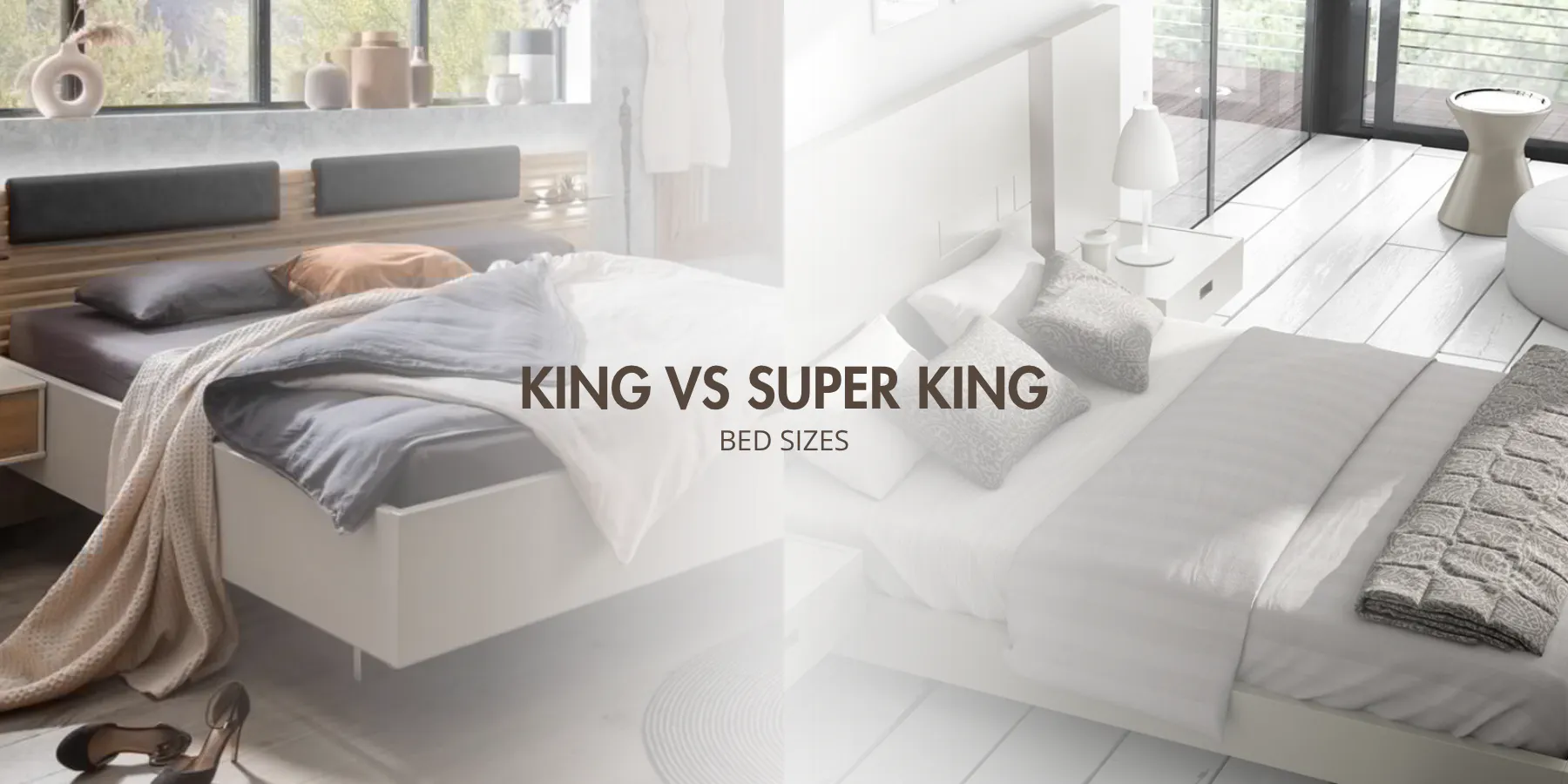 King vs Super King vs Emperor Bed Sizes