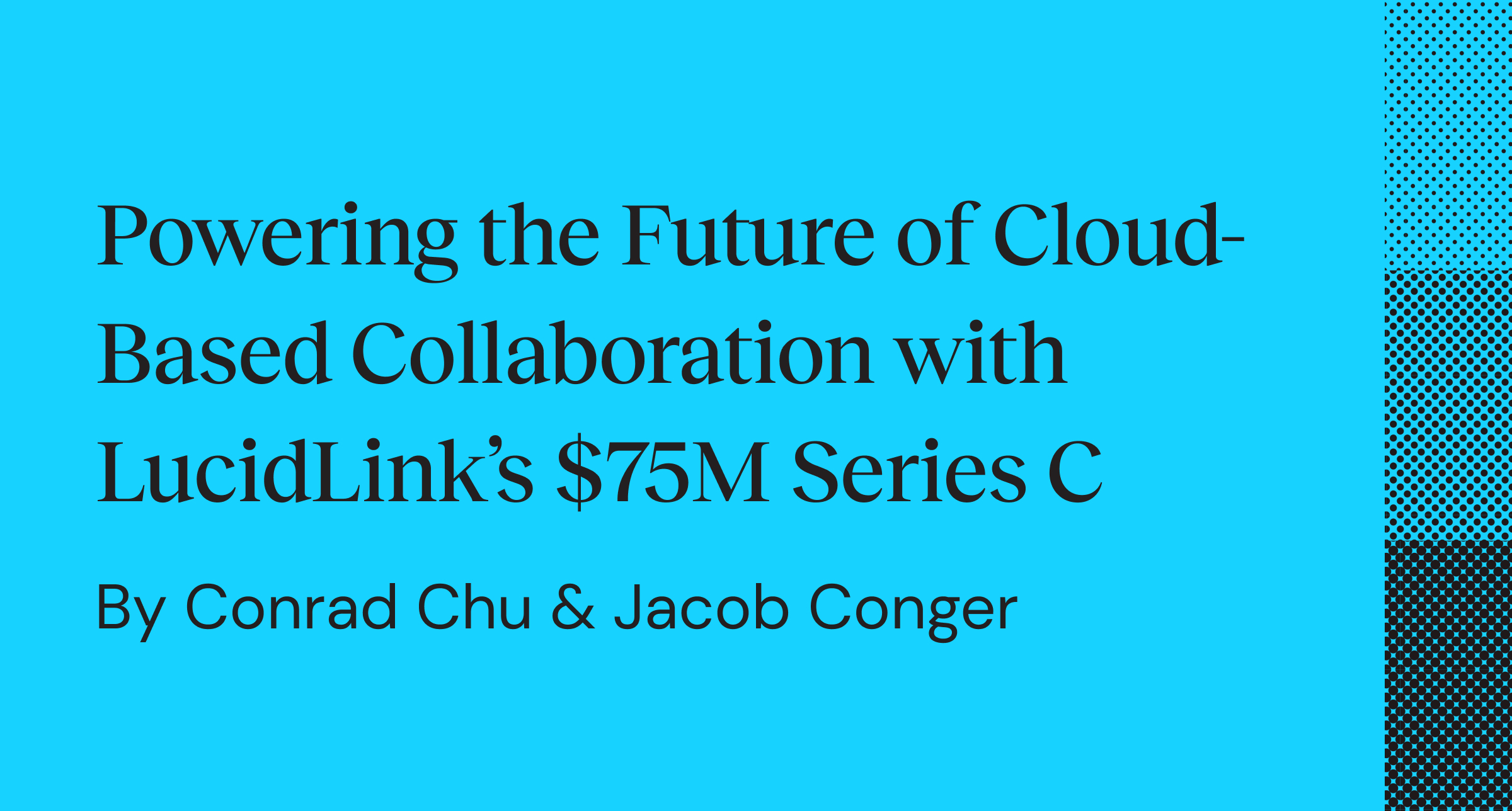 Powering The Future Of Cloud-based Collaboration With LucidLink