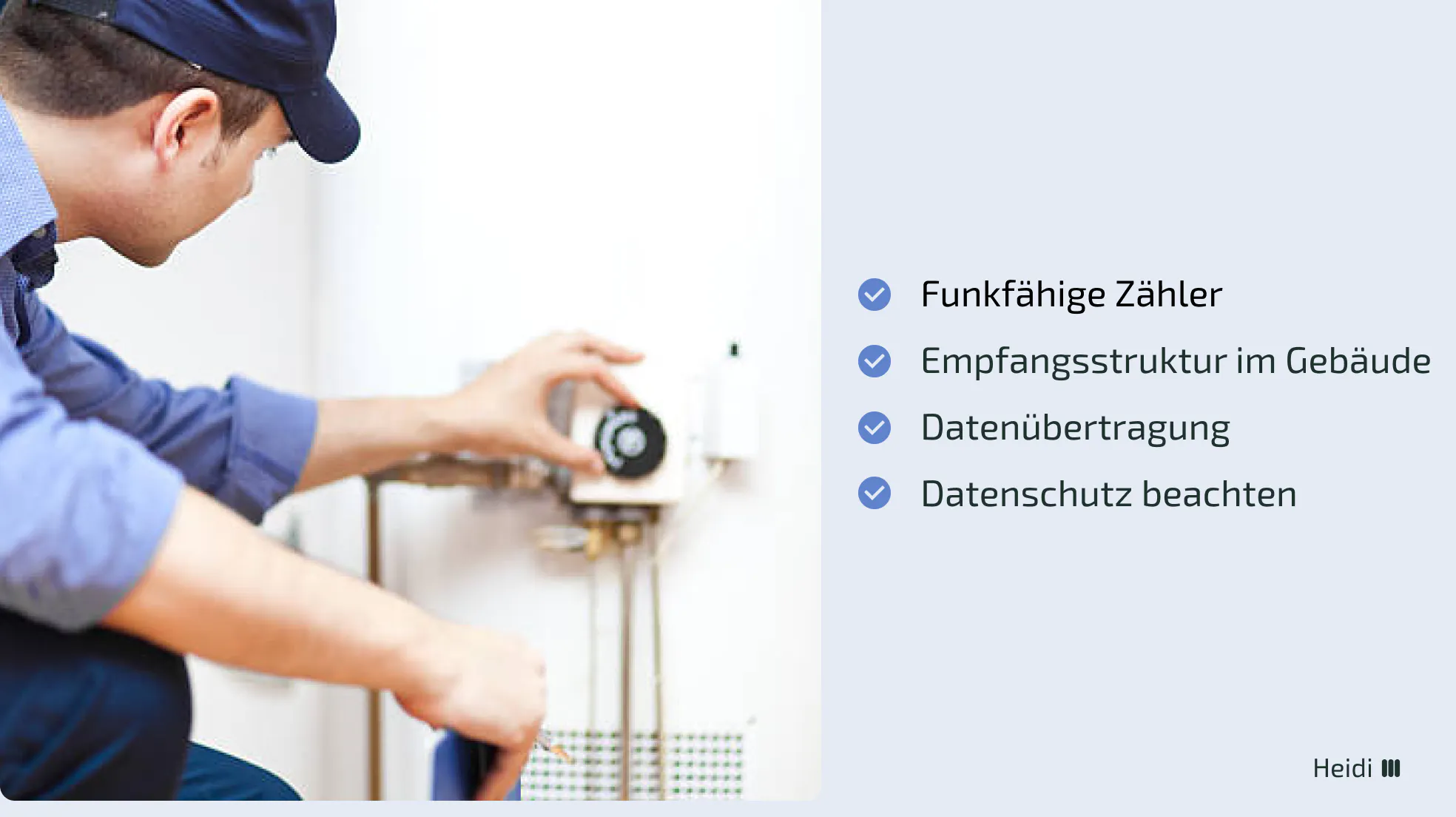 Voraussetzungen zur Fernablesung Funkablesung und automatischer Übertragung