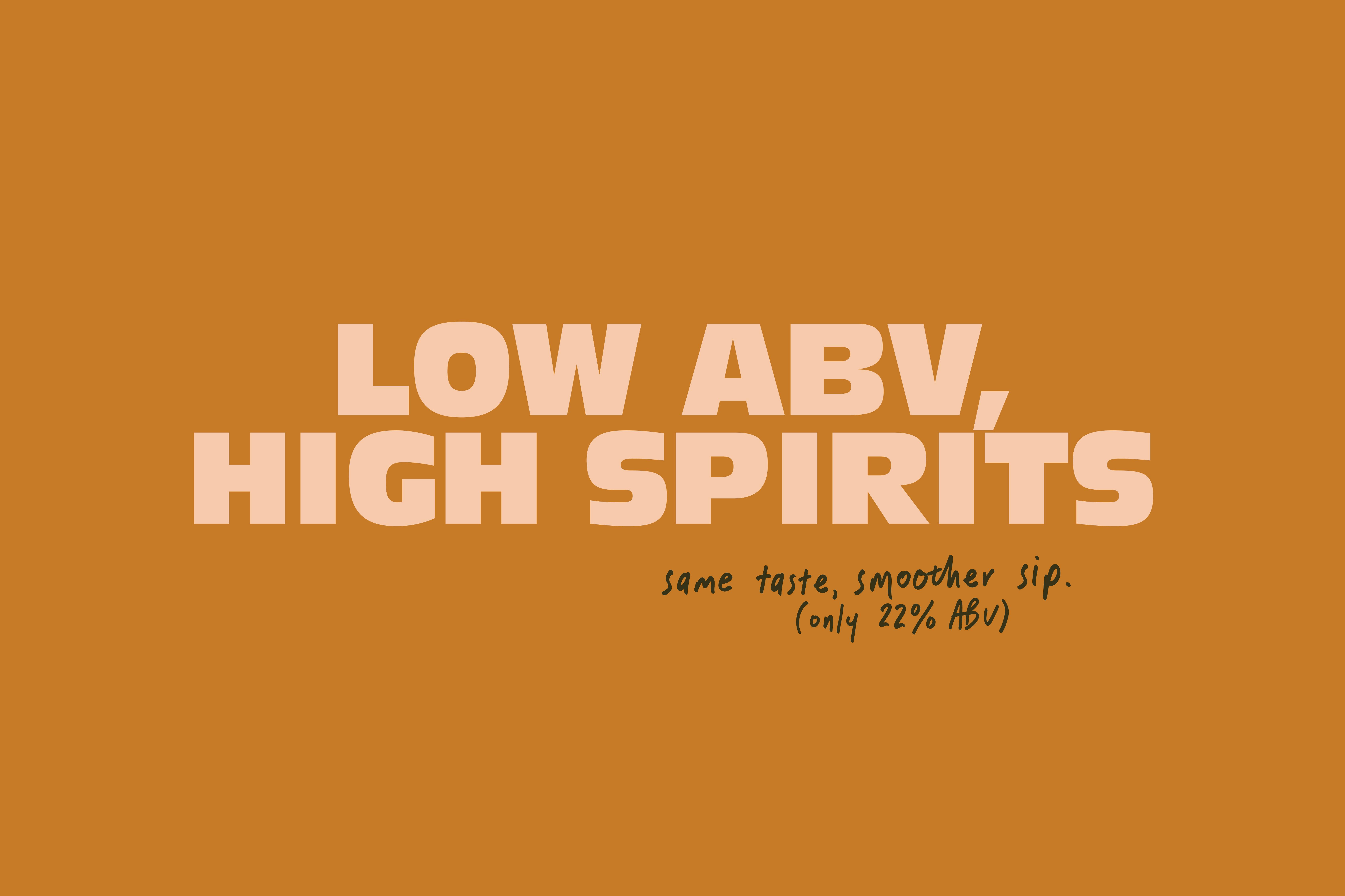 a brand tagline saying "Low ABV, High Spirits"