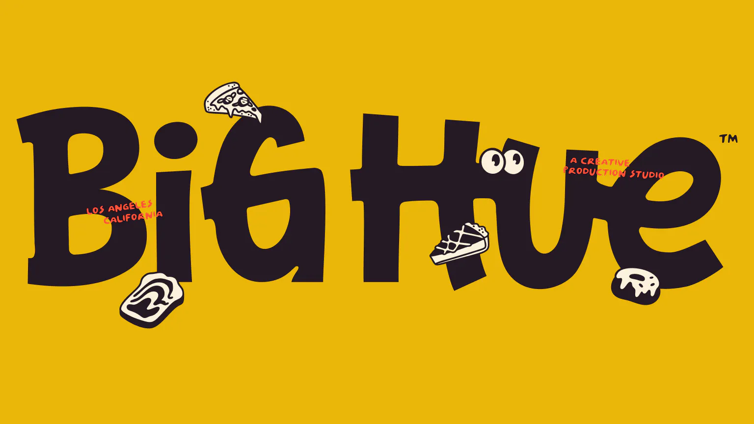 Big Hue wordmark on mustard yellow background. Bold hand-drawn lettering with illustrated food icons — a pizza slice, a taco, a dripping chocolate — scattered throughout. Text reads "Los Angeles, California" and "A Creative Production Studio" in red handwritten type.