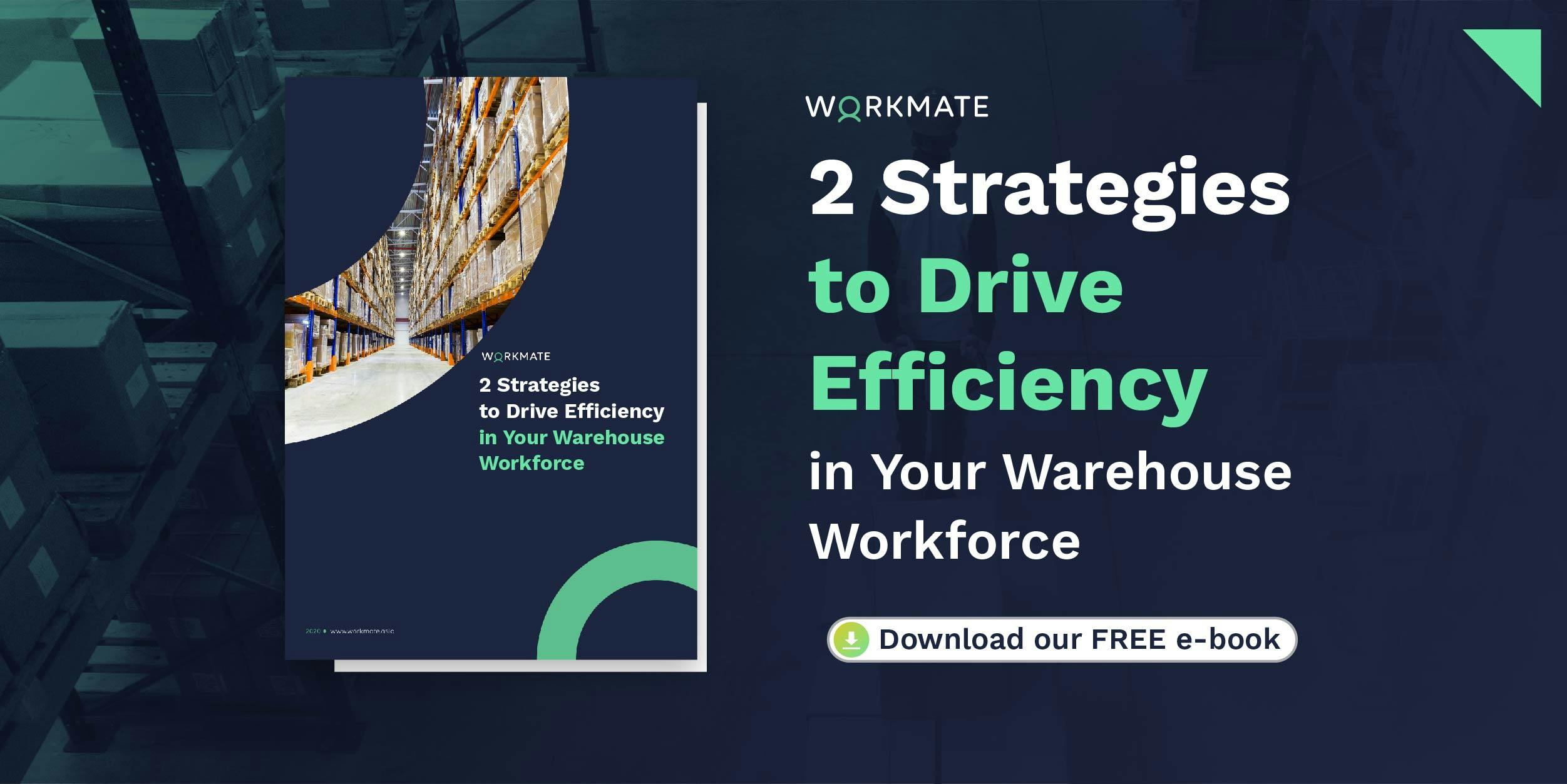 Ebook: 2 strategies to drive efficiency in your warehouse workforce