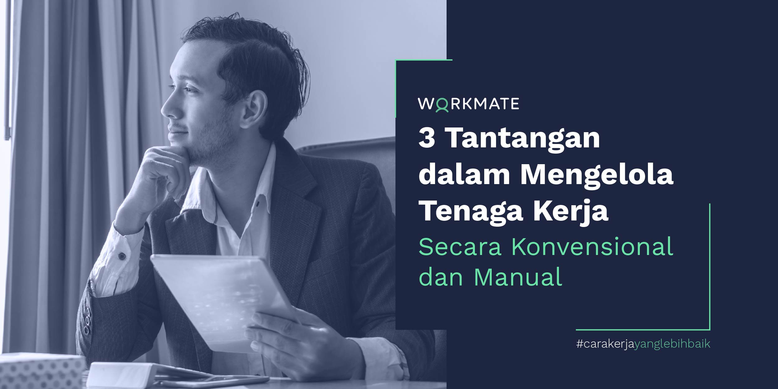 Business: 3 Tantangan Dalam Mengelola Tenaga Kerja Secara Konvensional ...