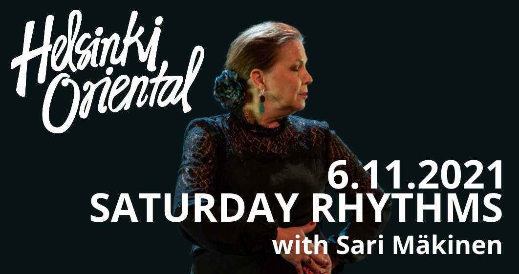 Helsinki Oriental Saturday Rhythms with Sari Mäkinen 6.11.2021