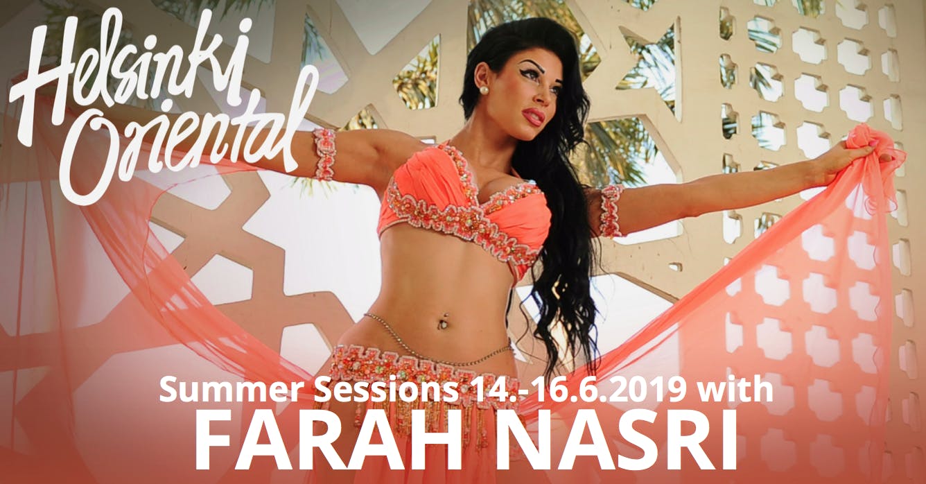 Helsinki Oriental Summer Sessions 14.-16.6.2019 with Farah Nasri
