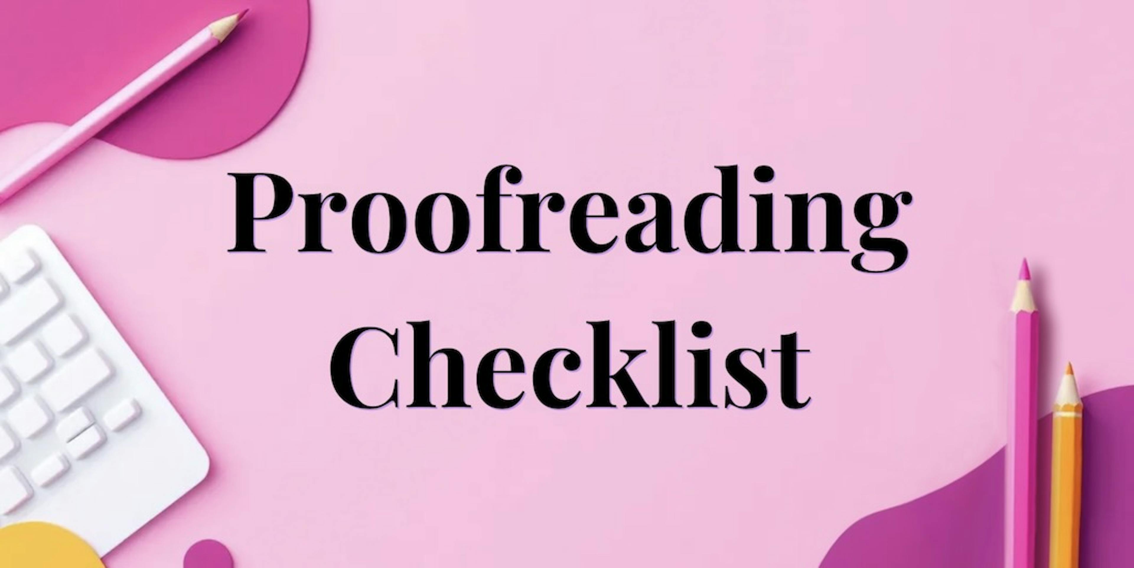 Illustration saying "Proofreading Checklist"