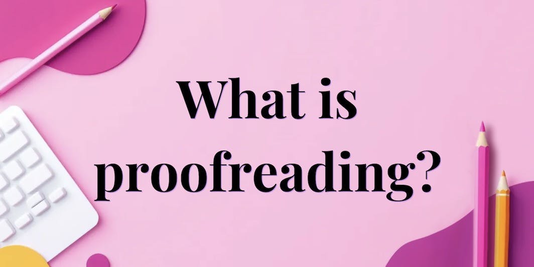 Illustration saying "What is proofreading?"
