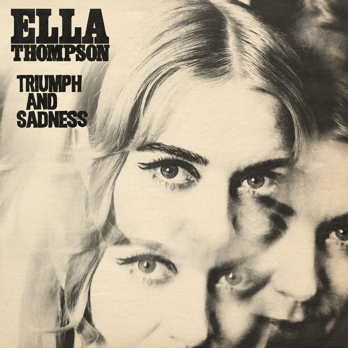 Cover artwork for: Ella Thompson - Triumph & Sadness