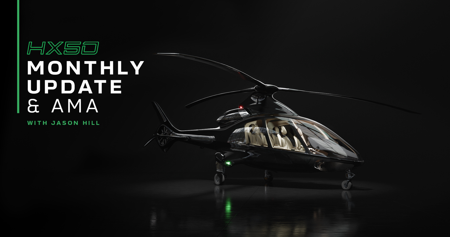 HX50 Monthly Update & AMA - Blog - HILL HELICOPTERS