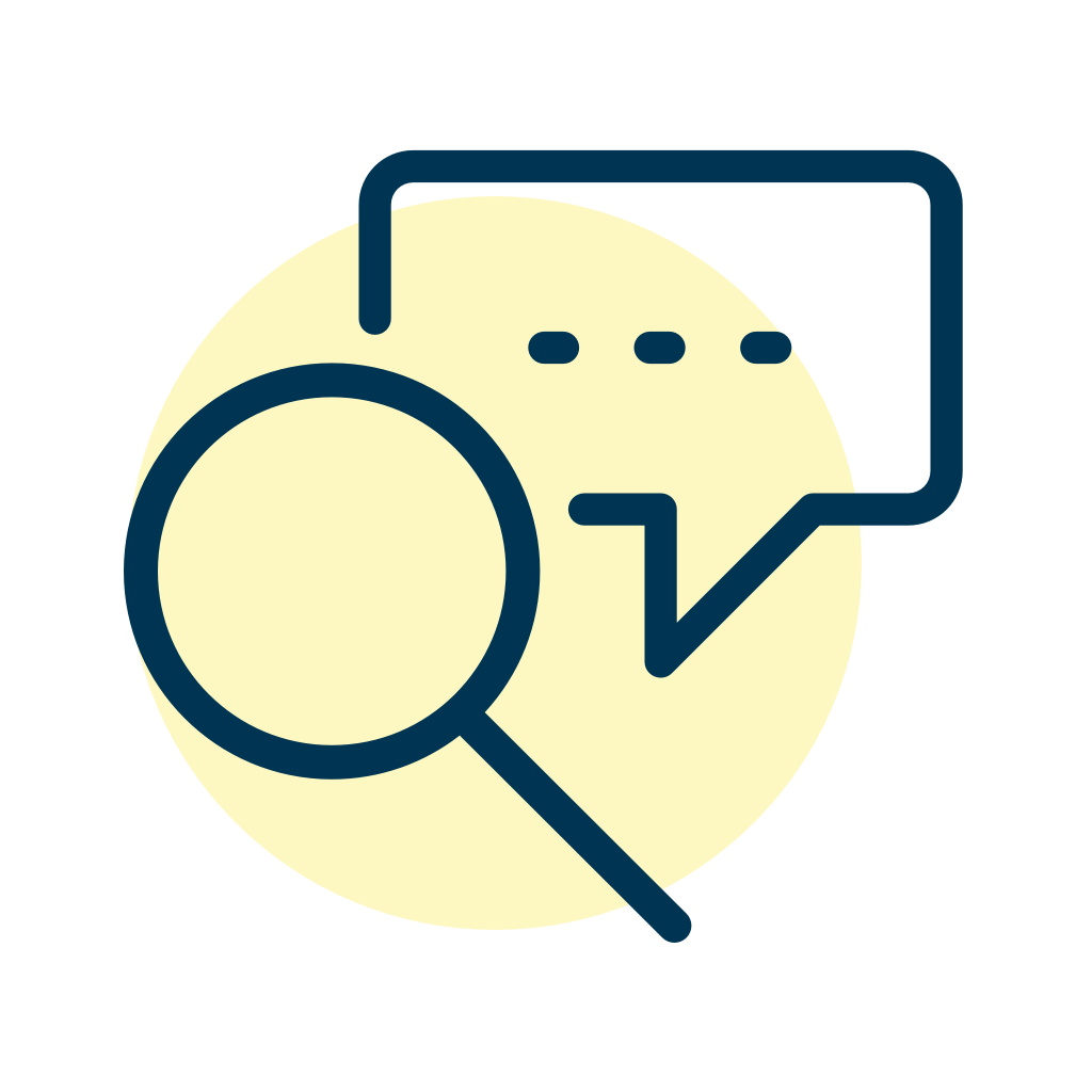 A magnifying glass and a speech bubble